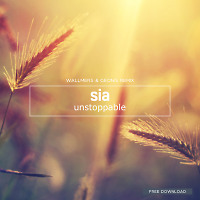 Sia - Unstoppable(Wallmers & Geonis Remix)[free download]