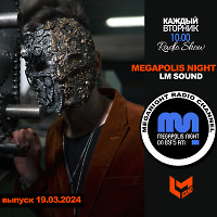 LM SOUND - Megapolis Night 19.03.2024