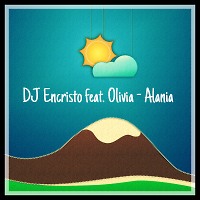 Dj EnCristo, Montanaro feat. Olivia - Алания (Radio edit) 