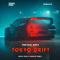 Teriyaki Boyz – Tokyo Drift (Kolya Funk & Shnaps Extended Mix)