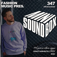 Lykov – Mini Sound Box Volume 347 (Weekly Mixtape)