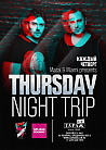 Mazai & Miami presents: Thursday Night Trip