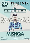 Alchemy Event feat Mishqa