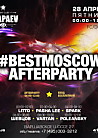 #BESTMOSCOWAFTERPARTY