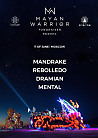 Mayan Warrior Presents: Rebolledo, Dramian, Mandrake, Mental