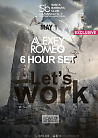 Alexey Romeo Exclusive 6 Hour Set