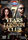 7 years LONDON CLUB! Special guest - Artik&Asti