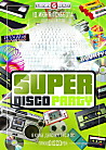 Super Disco Party