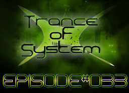 DJ Denori - Trance Of System Episode #033