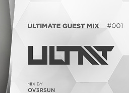 OV3RSUN  — ULTIMATE Guest Mix 001