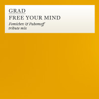 Grad - Free you mind (Fomichev & Pahomoff tribute mix)