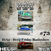 Deep Friday Radioshow #73