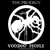 The Prodigy - Voodoo People (The Bestseller Remix)
