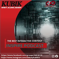 Kubik - Inspire Podcast (INFINITY ON MUSIC) #26