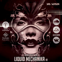 Liquid Mechanika 41 (12.09.2022) by Konstruct_or