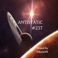 ANTiSTATiC #237 (Psytrance)