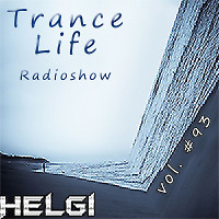 Trance Life Radioshow #93