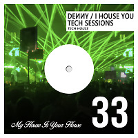 I House You 33 - Tech Sessions