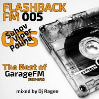 FlashbackFM 005 (The Best of GarageFM)