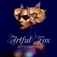 Artful Fox - September Mix