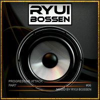 VA Progressive Attack [Part 6] (Mixed by Ryui Bossen) (2019)