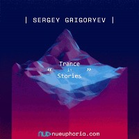 Sergey Grigoryev - Trance In Stories 127 (Full Year Vocal Chapter 2020)