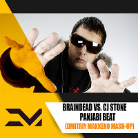 BrainDead vs. CJ Stone - Panjabi Beat (Dmitriy Makkeno Mash-up)