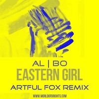 al l bo - Eastern Girl (Artful Fox Remix)