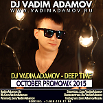 DJ Vadim Adamov - Deep Time (October PromoMIX  2015)