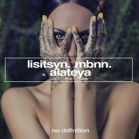 Lisitsyn,MBNN Feat Alateya - Call Me Now(Original Mix)