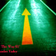 Show Me The Way 01' by_Alexsander Vader