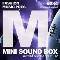 Lykov – Mini Sound Box Volume 284 (Weekly Mixtape)