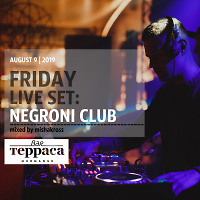 Live @ Negroni Club Part.2(9.08.2019)