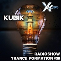 XY- unity Kubik - Radioshow TranceFormation #38