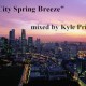 "city spring breeze", mixed by Kyle Price