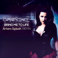 Evanescence -Bring me to Life(Artem Splash Remix)  