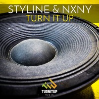 Styline & NXNY - Turn It Up (Original Mix)