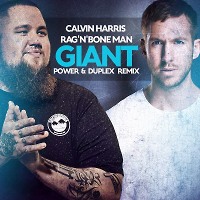 Calvin Harris & Rag'n'Bone Man - Giant (Power&Duplex Remix) 