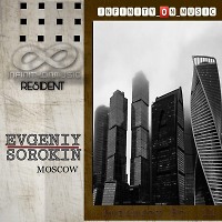 Evgeniy Sorokin - Infinity Pt.11 (INFINITY_ON_MUSIC)