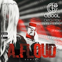C-BooL-Catch You (A.Floud remix)
