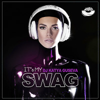 Dj Katya Guseva - Its My Swag (Radio Edit) [MOUSE-P] 