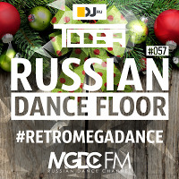 TDDBR - Russian Dance Floor #057 (RETROMEGADANCE) (28.12.2018)