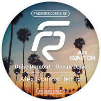 Duke Dumont - Ocean Drive (Alex Grafton Remix)