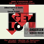 	 Dillon Francis DJ Snake vs George Privatti - Get Low (Dj Sergio Fresh, Dj Andersen MashUp) 