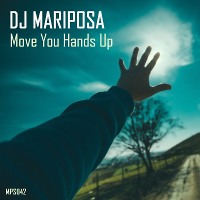 Move You Hands Up by DJ Mariposa