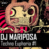 Techno Euphoria #1 by DJ Mariposa
