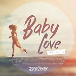 TOPTYZHKA - Baby Love