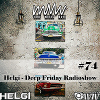 Deep Friday Radioshow #74
