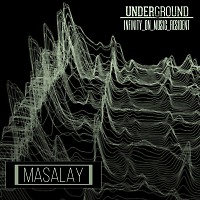 Dj Masalay - Underground #22 ( INFINITY ON MUSIC )