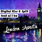 Digital Kiss feat al l bo and SPILL - London Awaits (original deep edit)